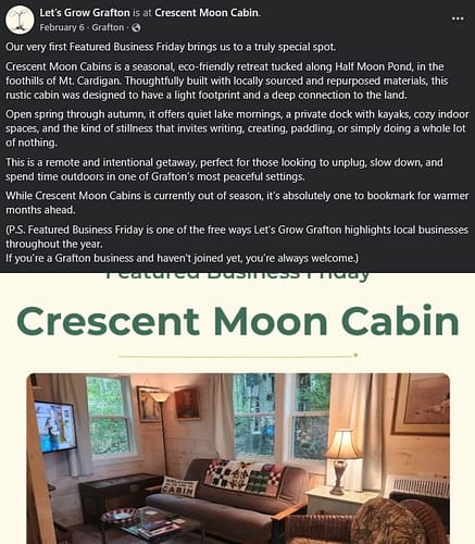 Featured Business Friday Crescent Moon Cabin Grafton NH Crescent Moon Cabin, a quiet lakeside retreat near Half Moon Pond in Grafton NH